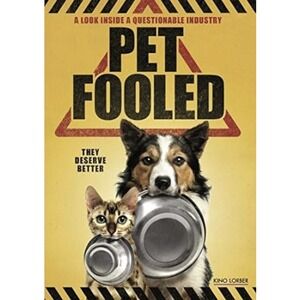 New Pet Fooled Documentary DVD 2016 In Depth Look At The Pet‎ Food Industry